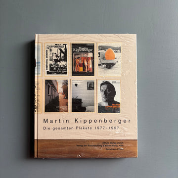 Martin Kippenberger - Die gesamten Plakate 1977-1997 - Offizin 1998 - Saint-Martin Bookshop
