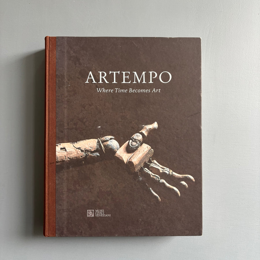 Artempo - Where time becomes art - Musei Civici Veneziani 2008 - Saint-Martin Bookshop