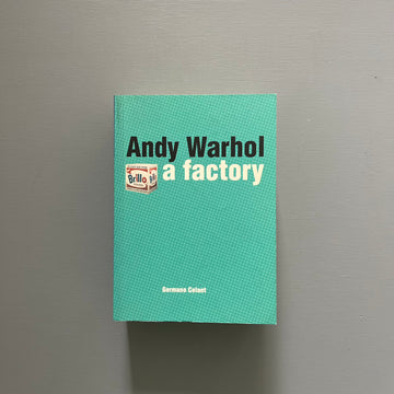 Andy Warhol - a factory - Palais des Beaux-Arts 1999 - Saint-Martin Bookshop