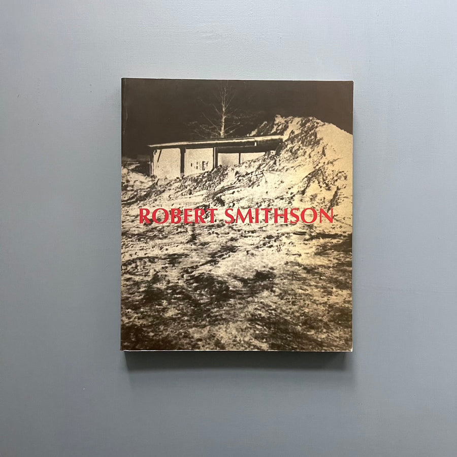 Robert Smithson - El Paisaje Entropico: Una retrospectiva 1960-1973 - IVAM Centre Julio Gonzalez 1993 - Saint-Martin Bookshop