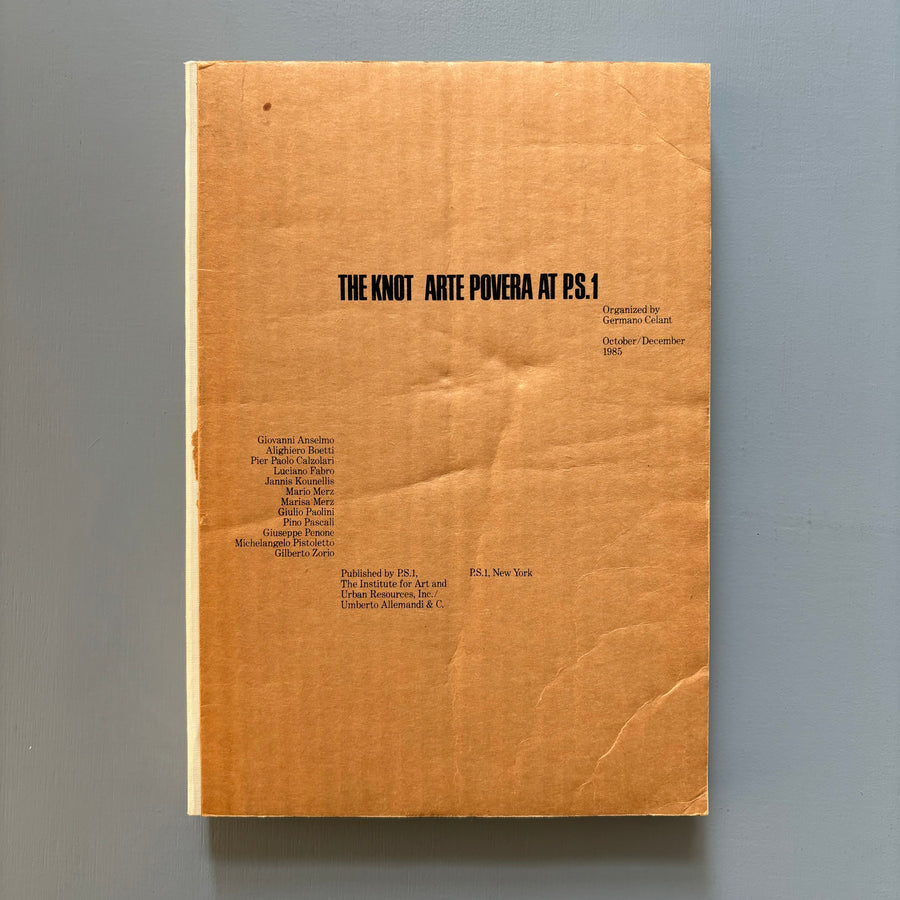 The Knot: Arte Povera at P.S. 1 1985 - Saint-Martin Bookshop