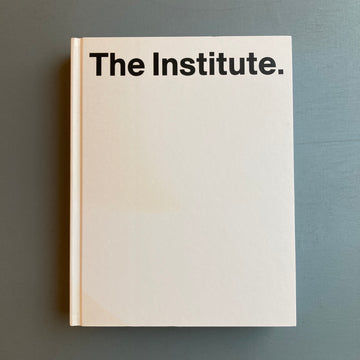 The Institute. - HISK Gent - Lannoo 2015 - Saint-Martin Bookshop