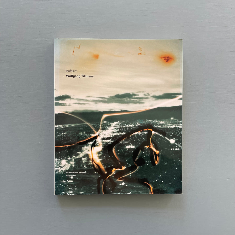 Wolfgang Tillmans - Aufsicht - Hatje Cantz 2001 - Saint-Martin Bookshop