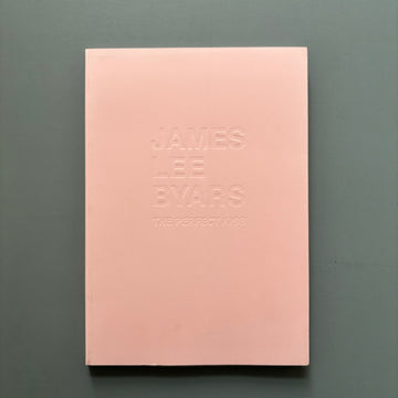 James Lee Byars - The Perfect Kiss - Koenig 2018 - Saint-Martin Bookshop