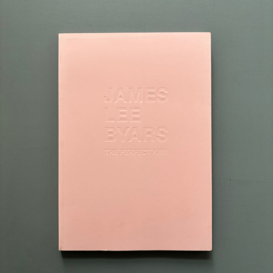 James Lee Byars - The Perfect Kiss - Koenig 2018 - Saint-Martin Bookshop