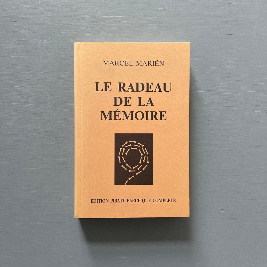 Marcel Mariën - Le radeau de la mémoire - Edition pirate parce que complète 1988 - Saint-Martin Bookshop