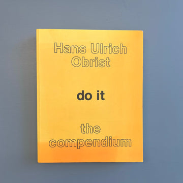 Hans Ulrich Obrist - Do it: The Compendium - Independent Curators International 2013 - Saint-Martin Bookshop