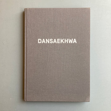 When Process Becomes Form: Danseakhwa and Korean Abstraction - Boghossian 2016