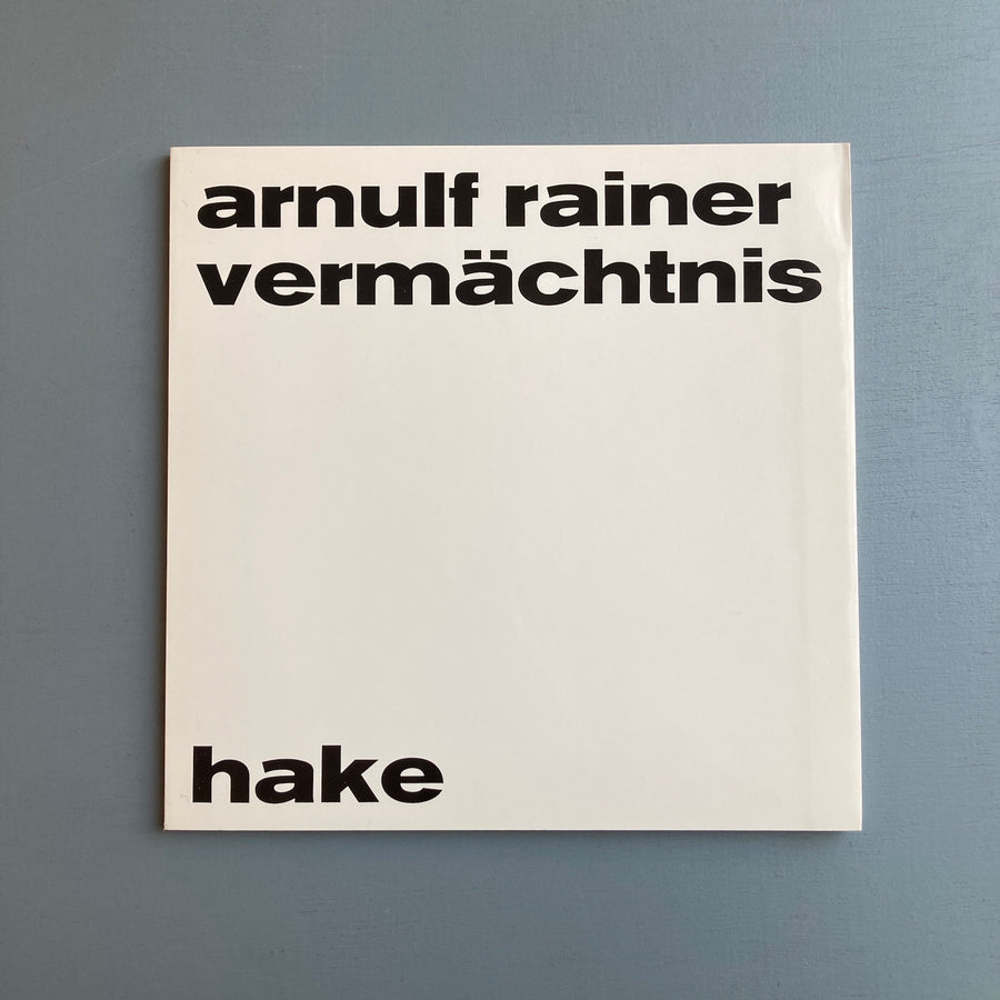 Arnulf Rainer - Vermächtnis - Hake Verlag 1972 - Saint-Martin Bookshop