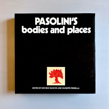 Pasolini's bodies and places - Edition Patrick Frey 2017 - Saint-Martin Bookshop