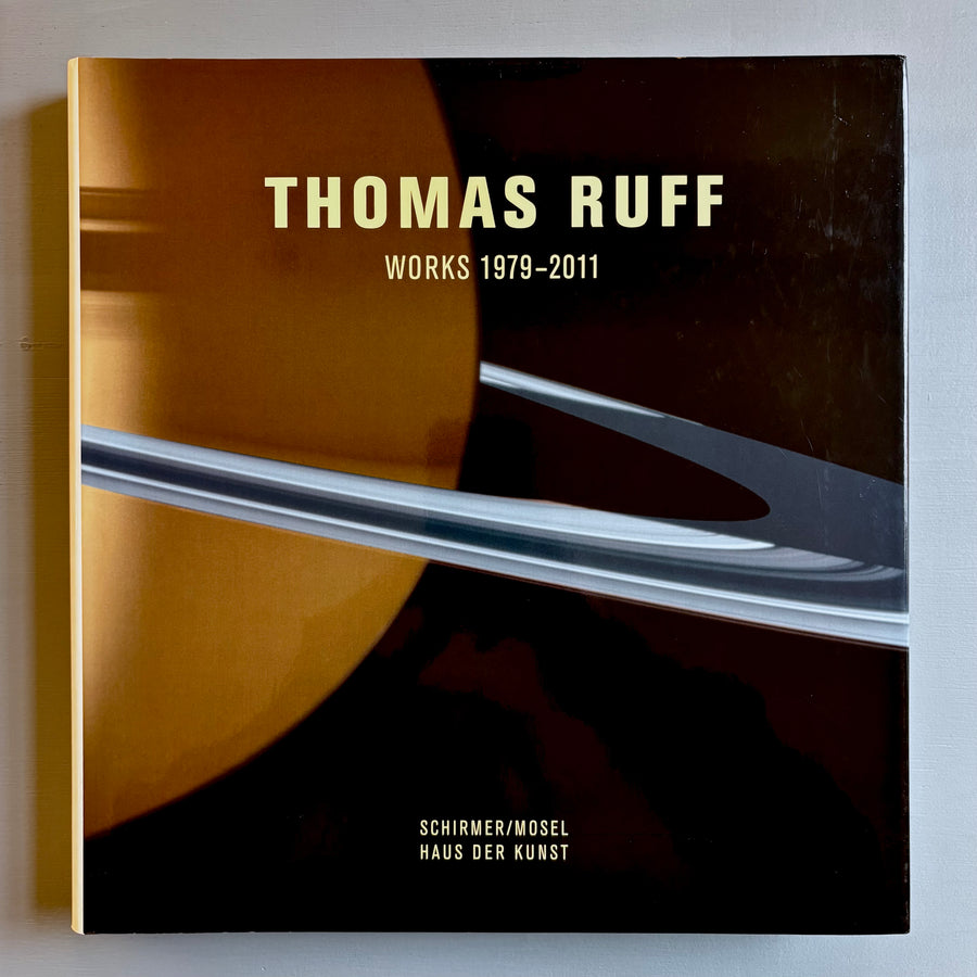 Thomas Ruff - Works 1979-2011 - Schirmer/Mosel 2012