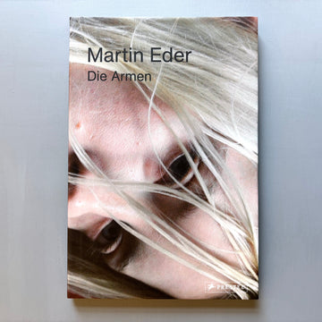 Martin Eder - Die Armen - Prestel 2008 - Saint-Martin Bookshop