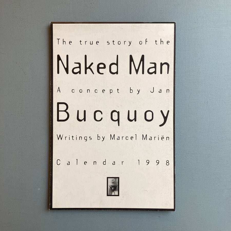 Jan Bucquoy & Marcel Mariën - The true story of the Naked Man - Calendar 1998