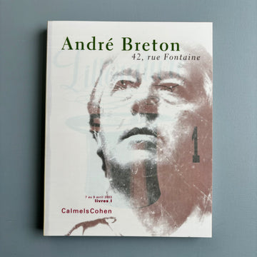 André Breton 42, rue Fontaine (8 volumes) - Camels Cohen 2003 - Saint-Martin Bookshop