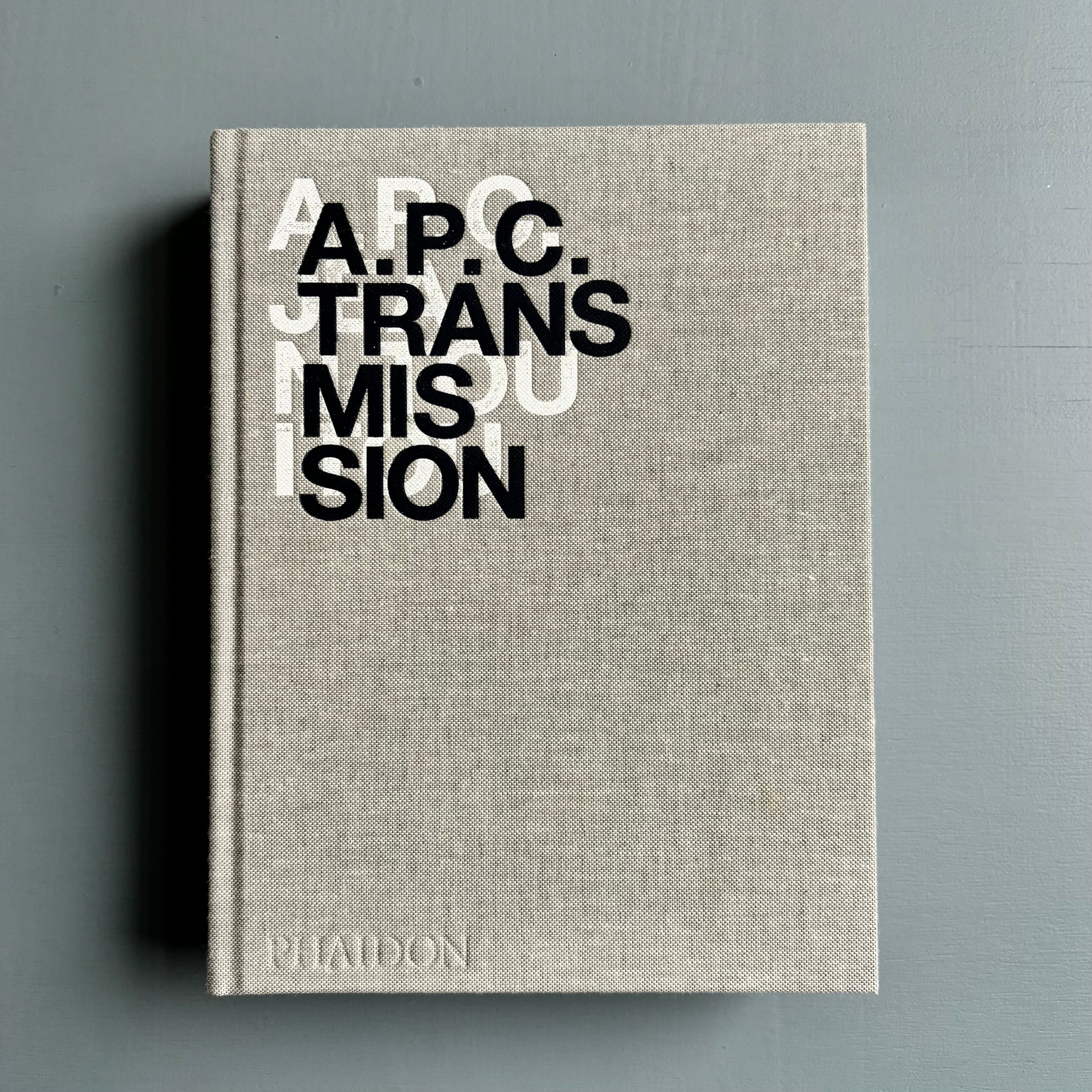 A.P.C. Transmission - Phaidon 2017 - Saint-Martin Bookshop