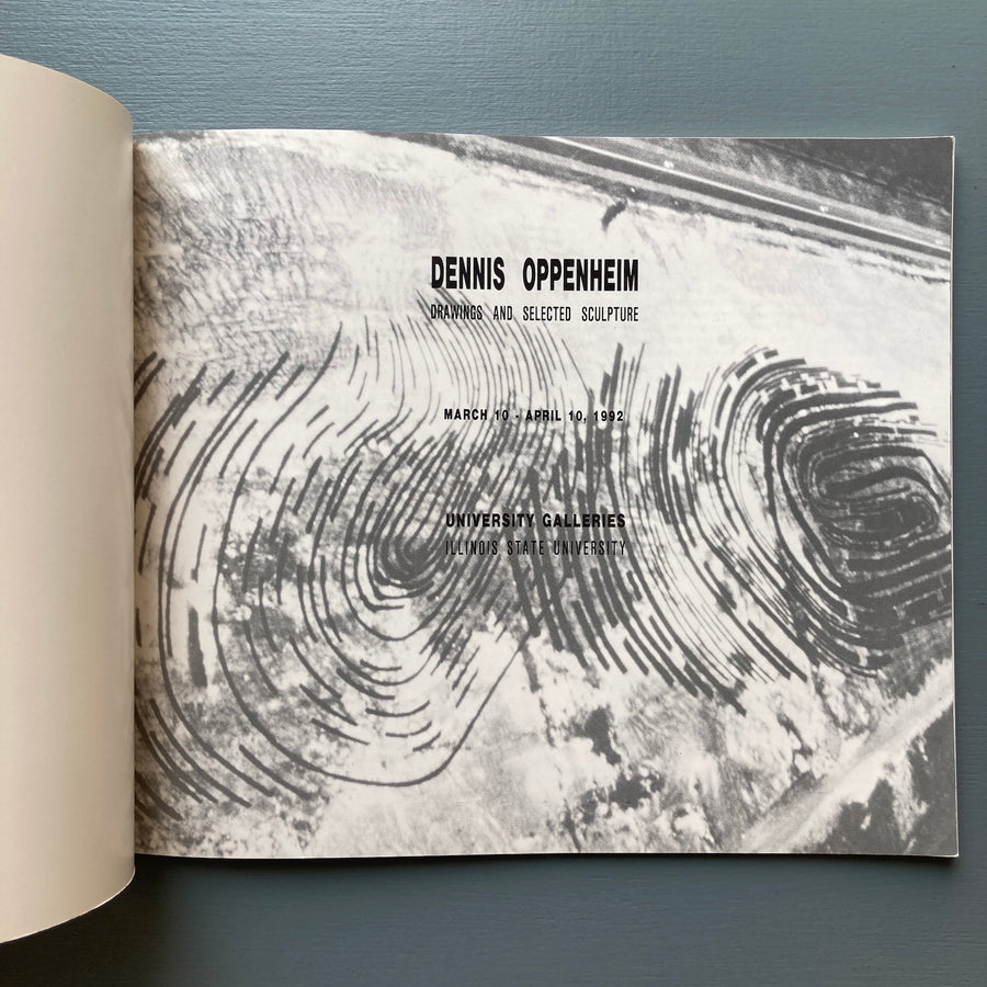 Dennis Oppenheim - Drawings and Selected Sculpture - Illinois State University 1992 - Saint-Martin Bookshop