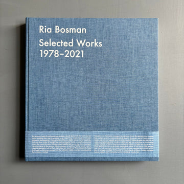 Ria Bosman (signed) - Selected Works 1978-2021 - MER. Books 2022 - Saint-Martin Bookshop