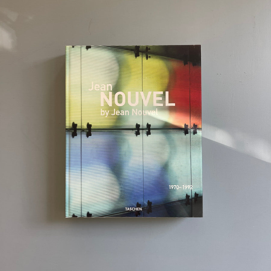 Jean Nouvel - Complete Works 1970-2008 - Taschen 2008