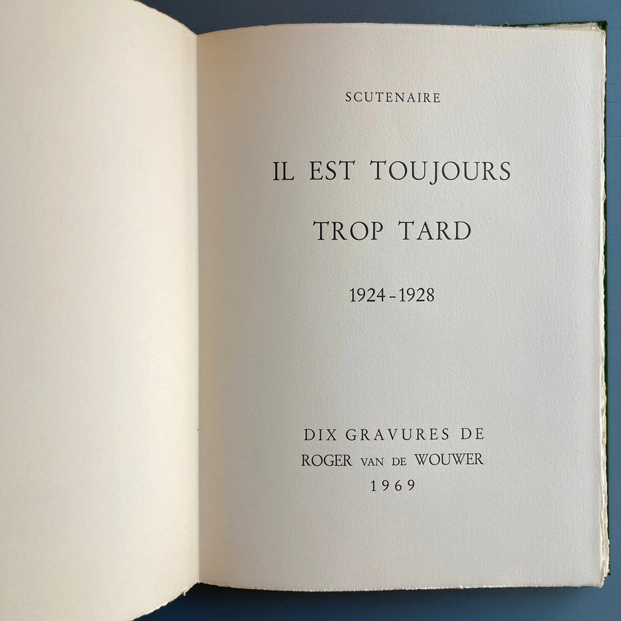 Scutenaire & Roger van de Wouter - Il est toujours trop tard - Les éditions de la Serfouette 1969