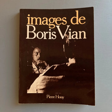 Images de Boris Vian - Pierre Horay éditeur 1978