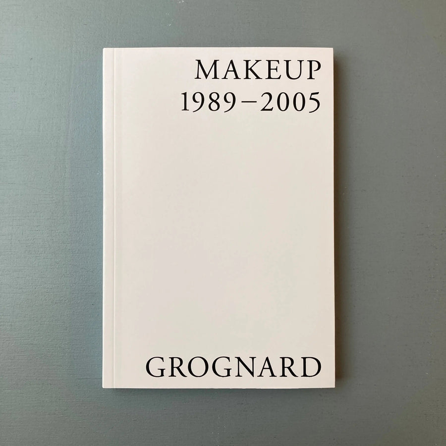 Inge Grognard, Makeup 1989—2005 - ZEGRIS 2022 Saint-Martin Bookshop
