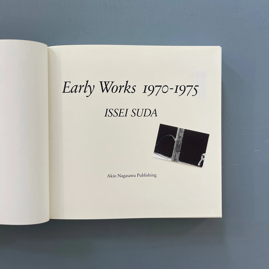 Issei Suda (signed) - Early works 1970-1975 - Akio Nagasawa Publishing 2013
