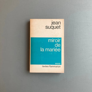 Jean Suquet - Miroir de la mariée - Flammarion 1974 - Saint-Martin Bookshop