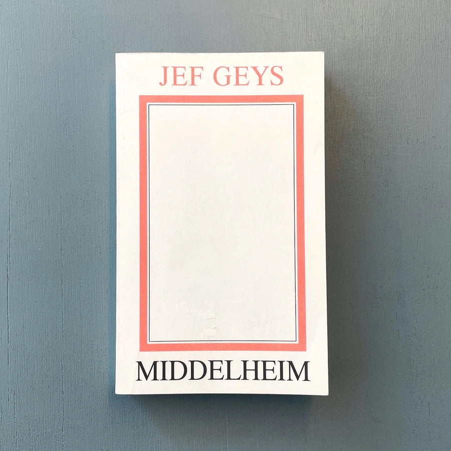 Jef Geys - Middelheim - Museum Middelheim 1999 Saint-Martin Bookshop