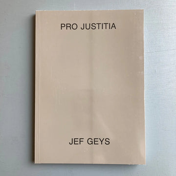 Jef Geys - Pro Justitia 1992 - Saint-Martin Bookshop