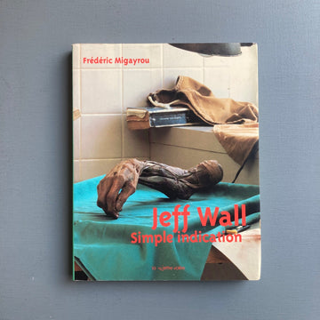 Jeff Wall - Simple indification - La lettre volée 1995 - Saint-Martin Bookshop