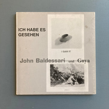 John Baldessari & Goya - I saw it / Ich habe es gesehen - Albertina 1999 - Saint-Martin Bookshop