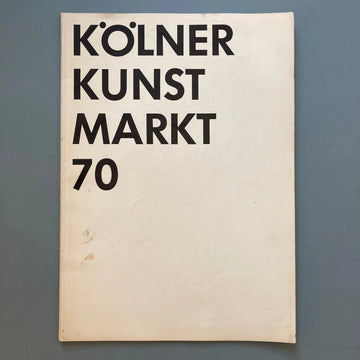 Kölner Kunst Markt 70 - Cologne Art Fair catalogue - 1970