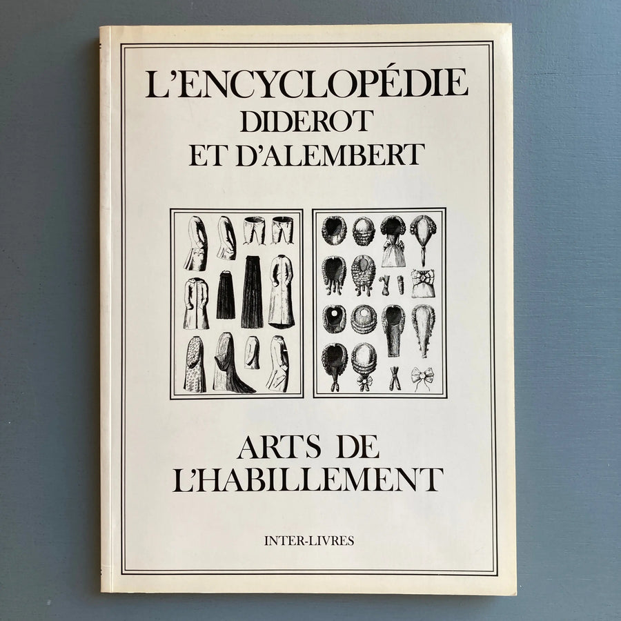 L'Encyclopédie Diderot et D'Alembert - Arts de l'habillement - Interludes 1996