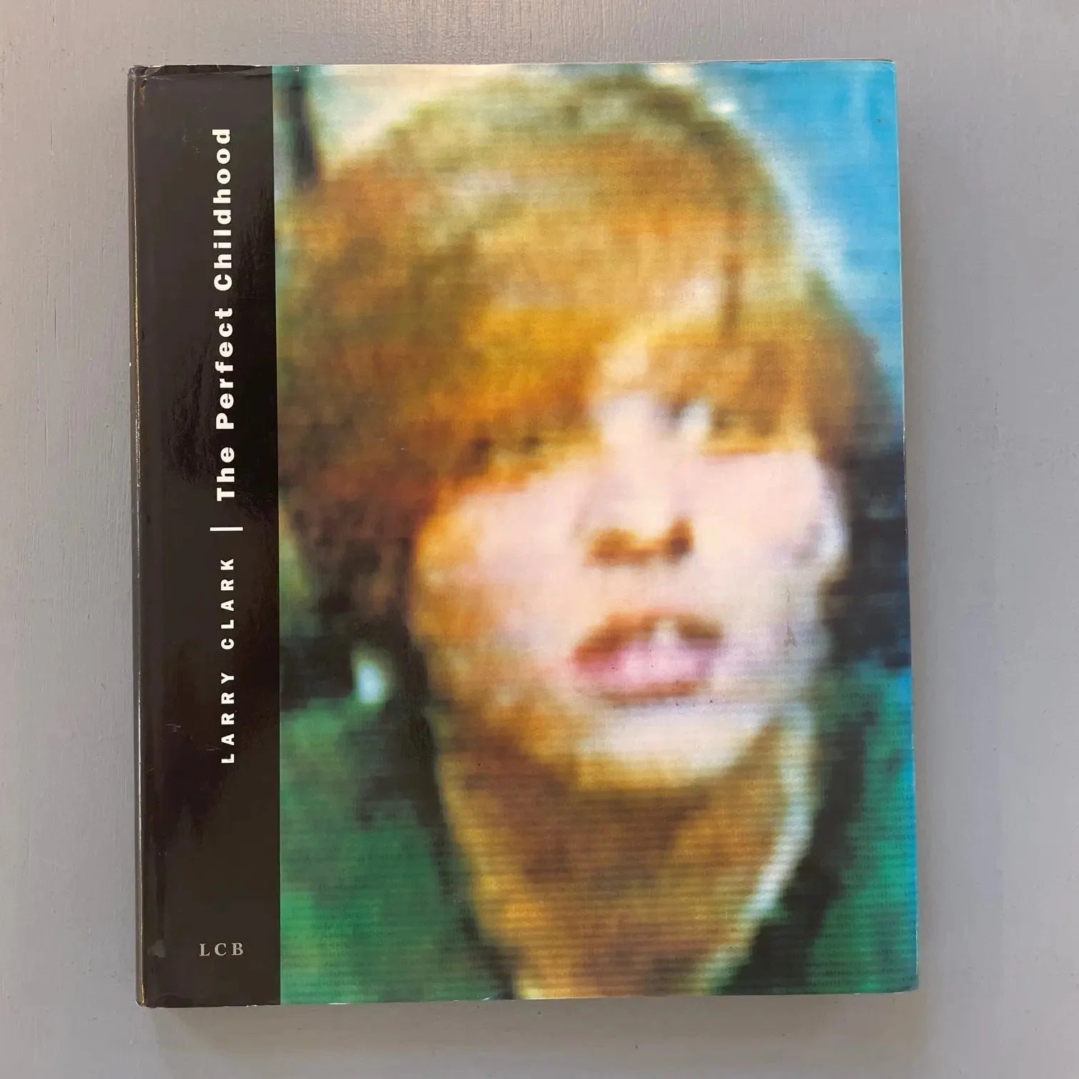 Larry Clark - The Perfect Childhood - LCB 1993 – Saint-Martin Bookshop