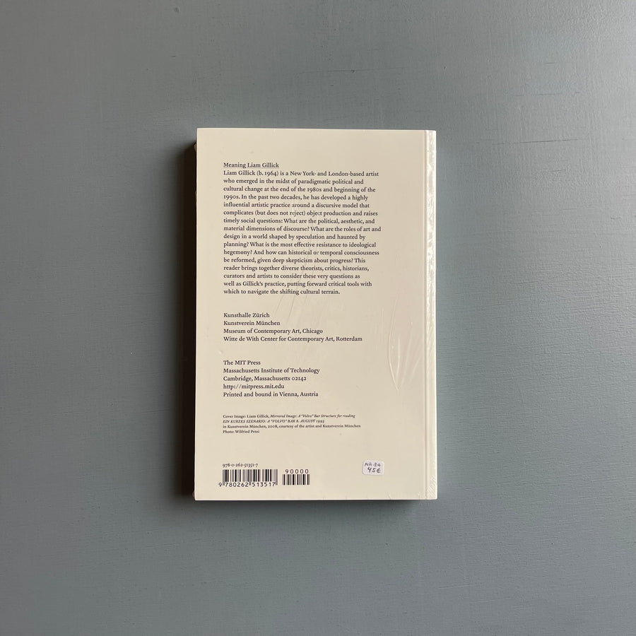Liam Gillick - Meaning - MIT Press 2009 - Saint-Martin Bookshop