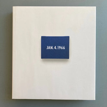 On Kawara - Date Painting(s) in New York and 136 Other Cities - David Zwirner/Ludion 2012 - Saint-Martin Bookshop