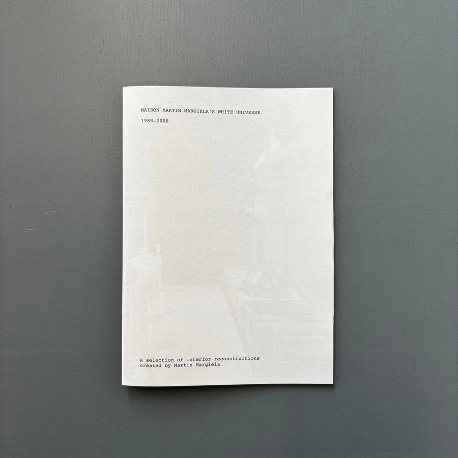 Maison Martin Margiela's White Universe 1988-2008 - MoMu 2025 - Saint-Martin Bookshop