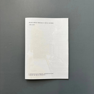 Maison Martin Margiela's White Universe 1988-2008 - MoMu 2025 - Saint-Martin Bookshop
