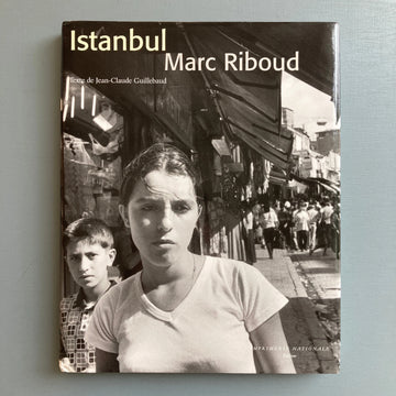 Marc Riboud - Istanbul - Imprimerie Nationale 2003