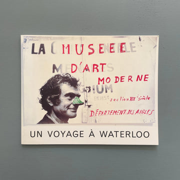 Marcel Broodthaers - Un voyage à Waterloo (Napoléon 1769-1969) - Merz 2001 Saint-Martin Bookshop