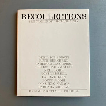 Margaretta K. Mitchell- Recollections: Ten women of photography - Viking Press 1979 - Saint-Martin Bookshop