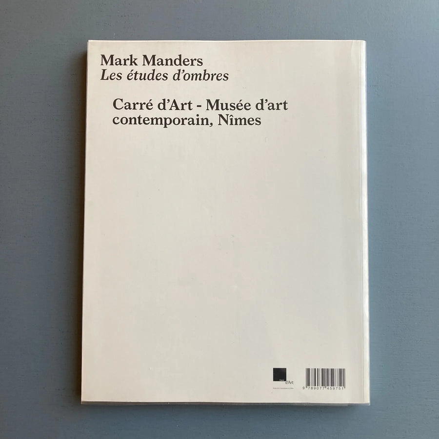 Mark Manders - Les études d'ombres - Roma Publications 2012 - Saint-Martin Bookshop