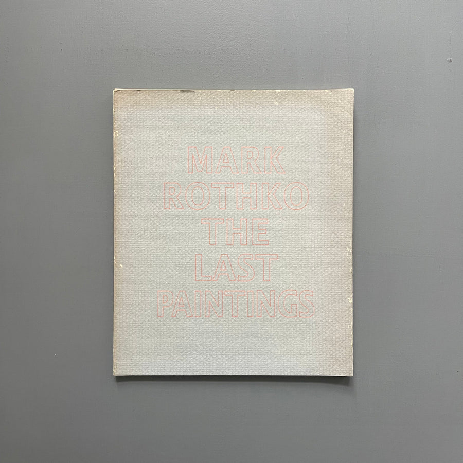 Mark Rothko - The Last Paintings - PaceWildenstein 1994 - Saint-Martin Bookshop
