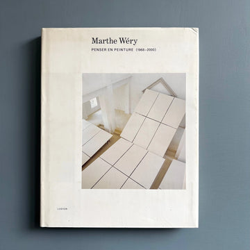 Marthe Wéry - Penser en peinture (1968-2000) - Ludion 2001 - Saint-Martin Bookshop