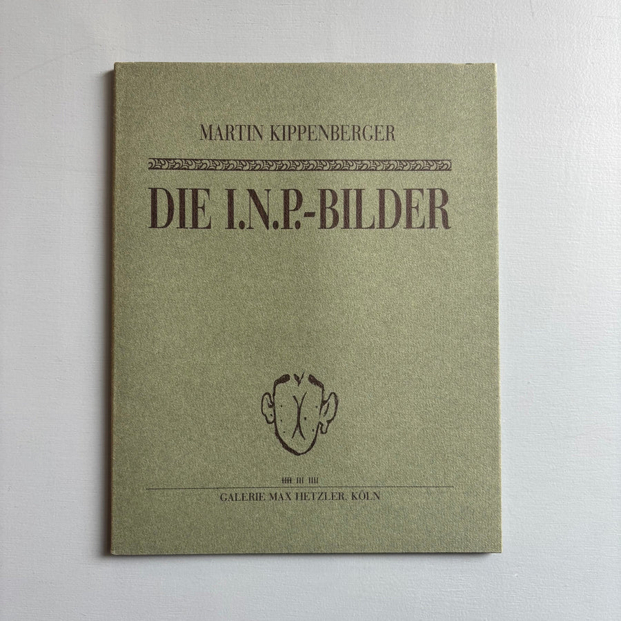 Martin Kippenberger - Die INP Bielder - Galerie Max Hetzler 1984