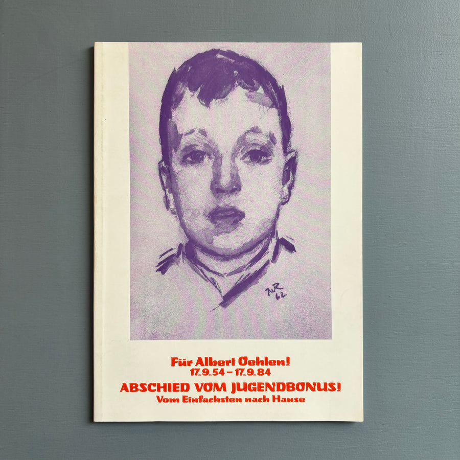 Martin Kippenberger - Für Albert Oehlen ! 17.9.54-17.9.84 - Self-published 1984 - Saint-Martin Bookshop