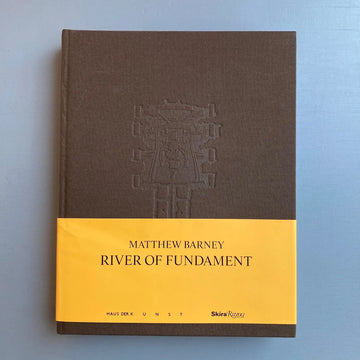 Matthew Barney - River of Fundament - Rizzoli 2014 - Saint-Martin Bookshop