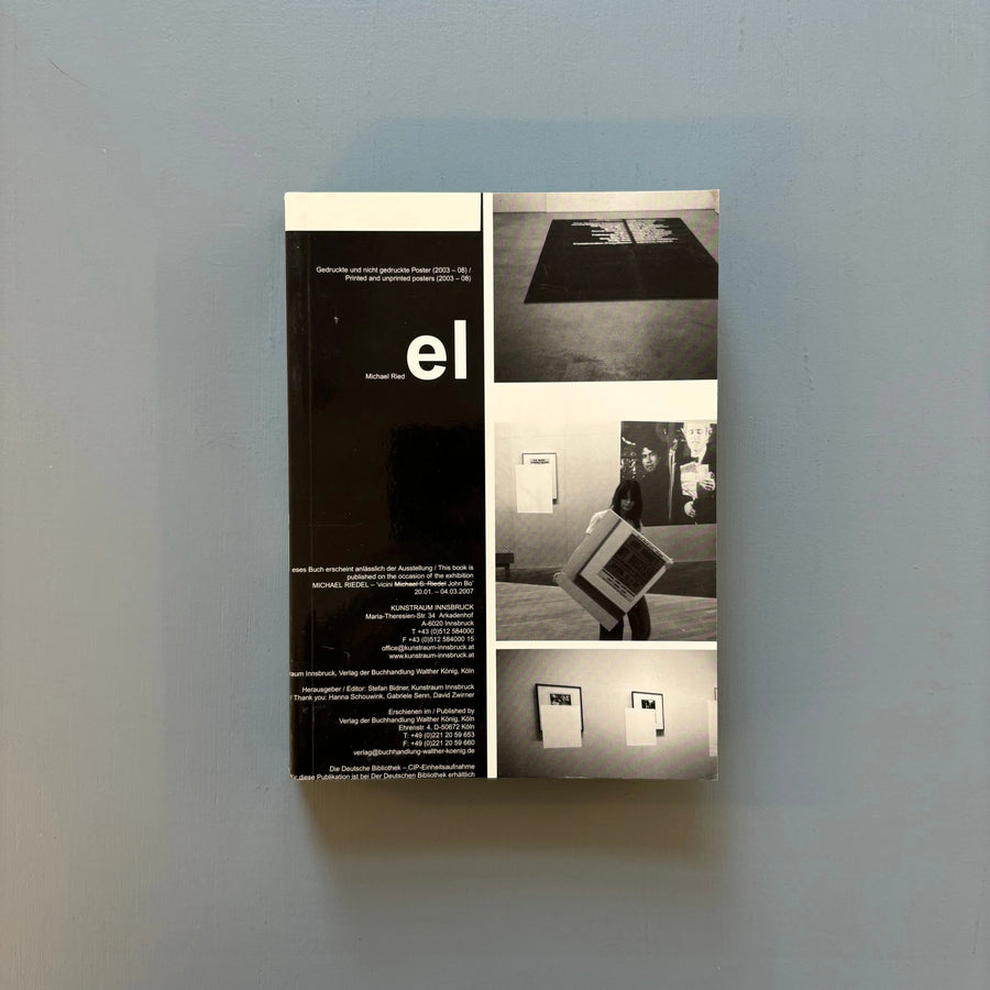 Michael Riedel - Printed and unprinted posters (2003-08) - Köning 2007 - Saint-Martin Bookshop
