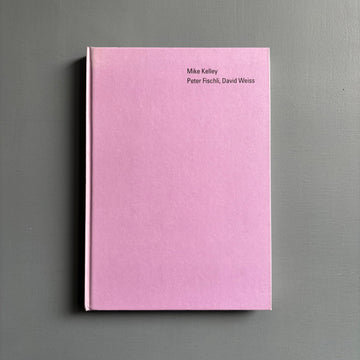 Mike Kelley - Peter Fischli, David Weiss - Sammlung Goetz 2000 - Saint-Martin Bookshop