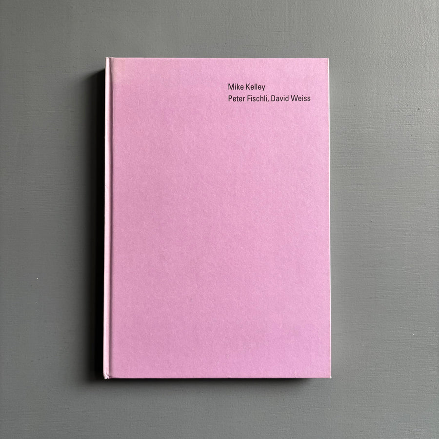 Mike Kelley - Peter Fischli, David Weiss - Sammlung Goetz 2000 - Saint-Martin Bookshop